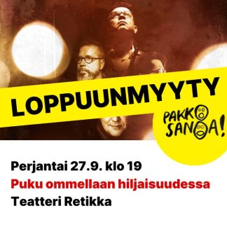 Pakko sanoa - Puku ommellaan hiljaisuudessa (310029)