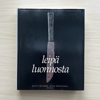 Leipä luonnosta – Suomussalmen historian kymmenen vuosituhat (500001)