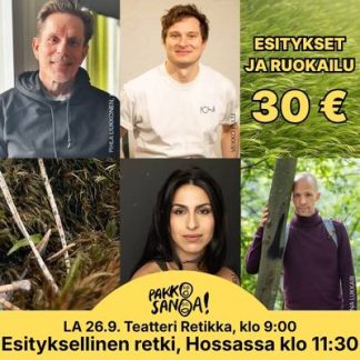 Esityksellinen retki Hossan kansallispuistoon, esitys klo 11:30