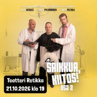 Saikkua, kiitos! osa 2 – vauhti kiihtyy, nauru yltyy!